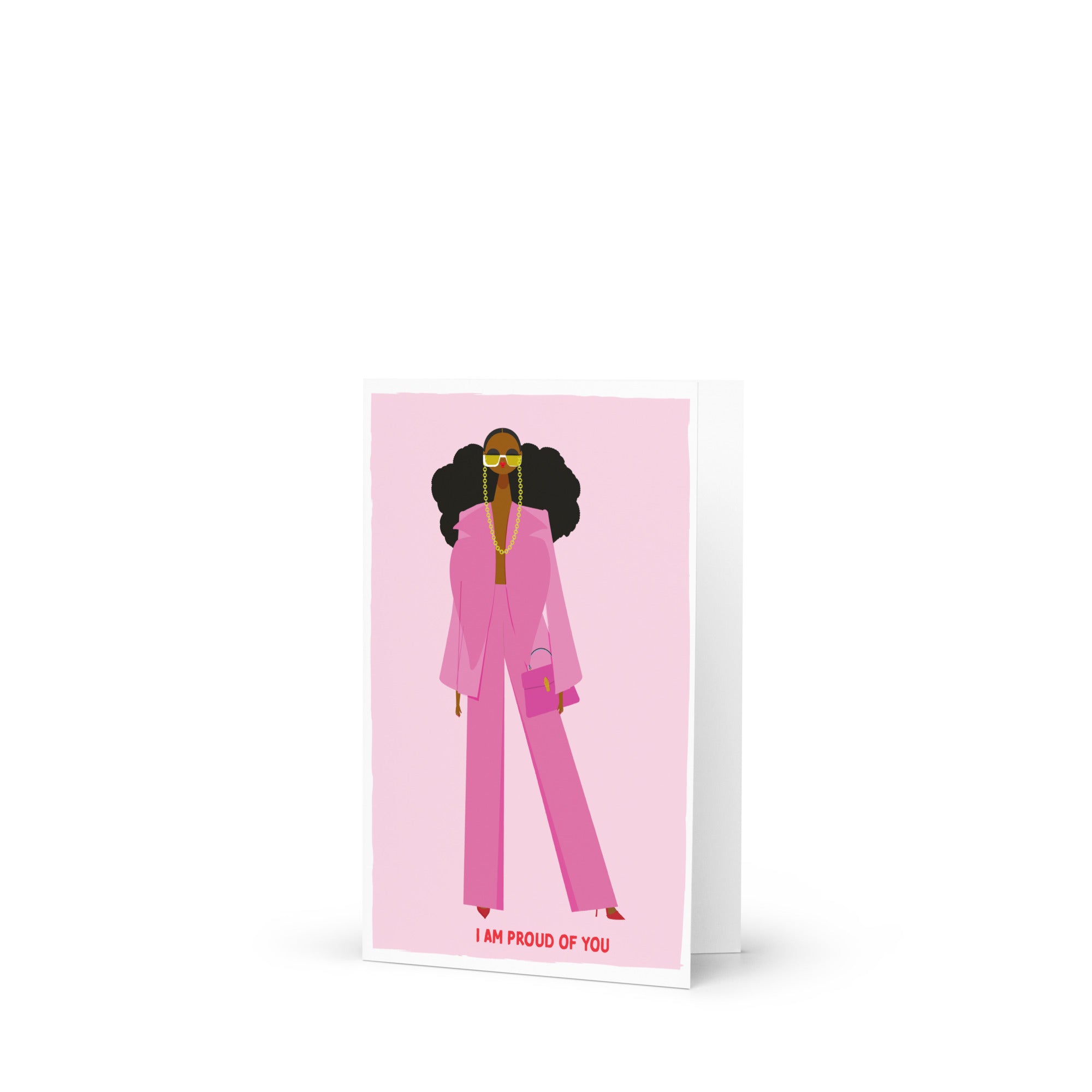 I am Proud of You Greeting card